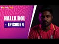 RRvRCB | Halla Bol Ep.4: Rajasthan is ready for the Battle Royale | Full Episode
