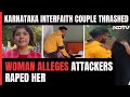 Karnataka Interfaith Couple Thrashed: Woman Alleges Rape By Men Who Assaulted Her For Affair