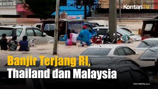 Banjir Besar Menerjang Indonesia, Thailand, dan Malaysia