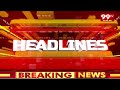 2PM Headlines | Latest Telugu News Updates | 99tv