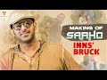 Making of Saaho in Inns' Bruck Austria- Prabhas, Shraddha Kapoor
