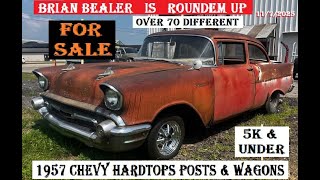 BRIAN BEALER is Roundem Up FOR SALE Over 70 Different 1957 Chevy Hardtop Post & Wagon 5k & Under