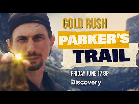 Gold Rush: Parker's Trail'