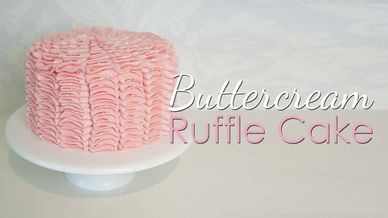 Buttercream Ruffle Cake Tutorial - YouTube