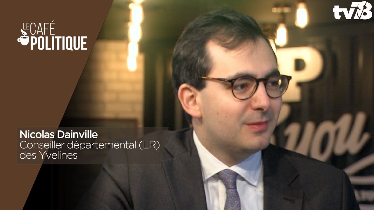 Café Politique n°57 – Nicolas Dainville (LR), Conseiller Départemental des Yvelines