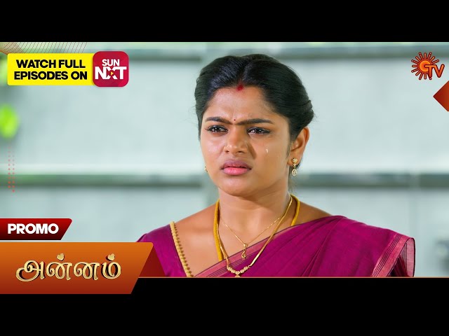 Annam- Promo | 19 July 2025 | Tamil Serial | Sun TV