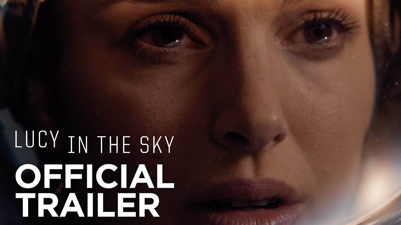 Trailer de Lucy in the Sky