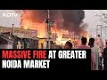 Greater Noida Fire | Video: Massive Fire At Eateries In Greater Noida Market