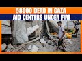 Gaza Death Toll Hits 58,000 | Israel Accused of Targeting Aid Centers, 875 Killed Near Sites | News9