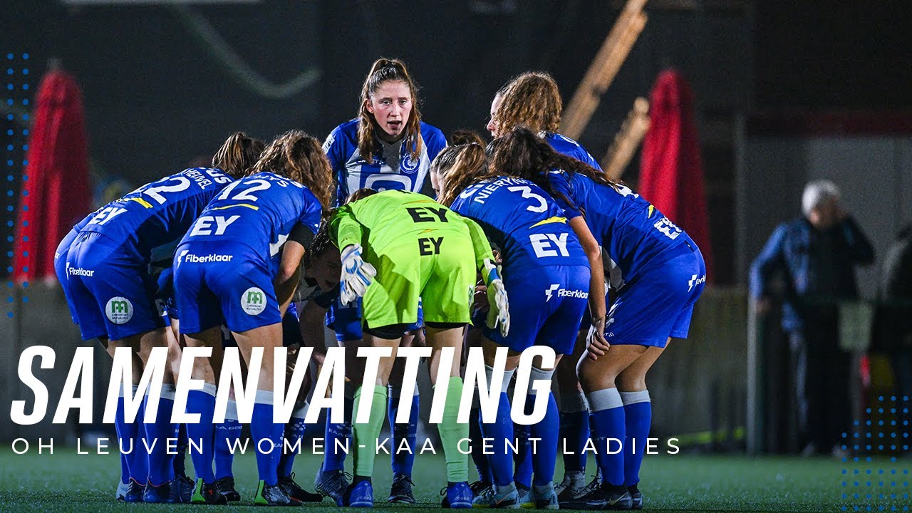 OHL Women - KAA Gent Ladies: 6-1