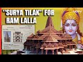 Ram Mandir News: Surya Tilak, A Mirror And Lens System From Scientists For Ram Lalla Idol