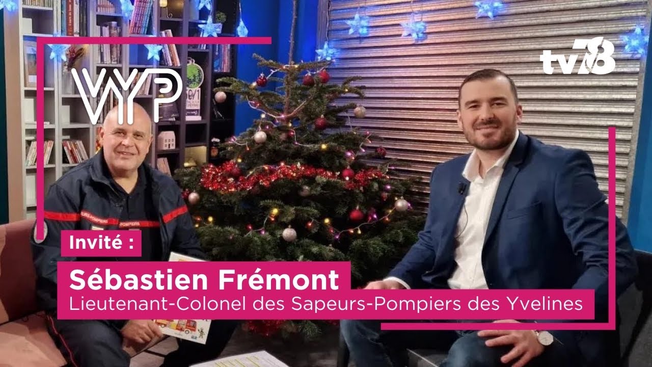 VYP avec Sébastien Frémont, pompier des Yvelines et auteur