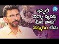 No faith in today's education system: Shekar Kammula