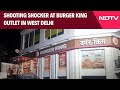 1 Killed In Shooting Shocker At Burger King Outlet in West Delhi & Other News