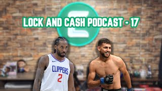 NBA Futures Talk | UFC Fight Night | Lock and Cash Podcast - 17