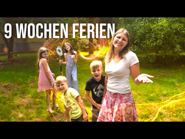 Ferien sind kein Urlaub - Familienvlog