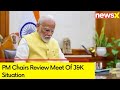 PM Chairs Review Meet Of J&K Situation |J&K Terror Attacks | NewsX
