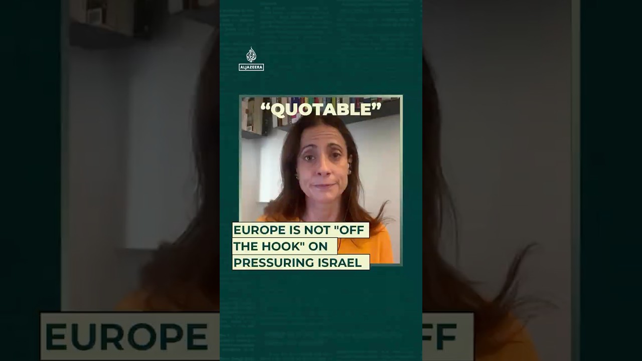 Europe is not "off the hook" on pressuring Israel