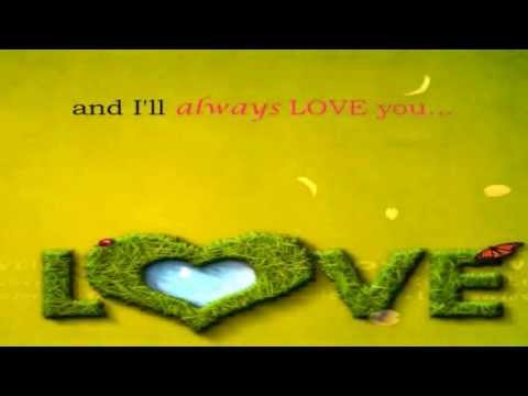 I'll Always Love You || Lyrics || Nina