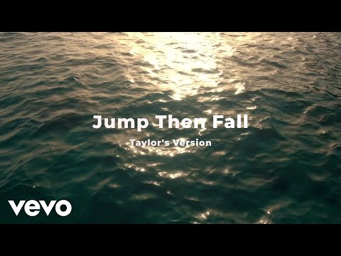 Taylor Swift - Jump Then Fall (Taylor's Version) (Lyric Video)