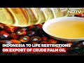 Indonesia To Lift Ban On Palm Oil Exports Next Week
