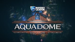 Rocket League - AquaDome Trailer