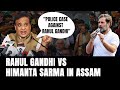 Rahul Gandhis Bharat Jodo Nyay Yatra Stopped In Guwahati, Himanta Sarma Warns Of Police Case
