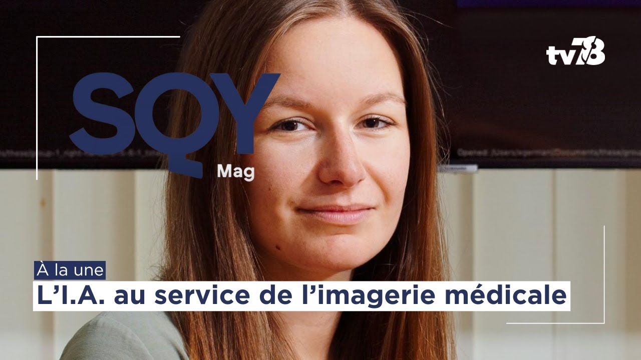 SQY Mag : des Yvelines à Bonn, le parcours d’une jeune chercheuse en IA médicale