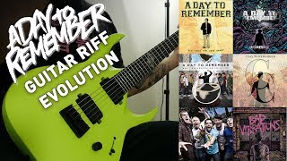 A Day To Remember - Guitar Riff Evolution