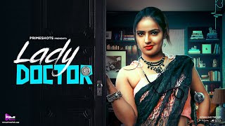 Lady Doctor (2023) PrimeShots App Hindi Web Series Trailer Video HD