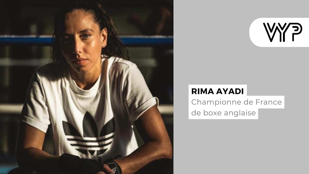 VYP avec Rima Ayadi, championne de France de boxe anglaise