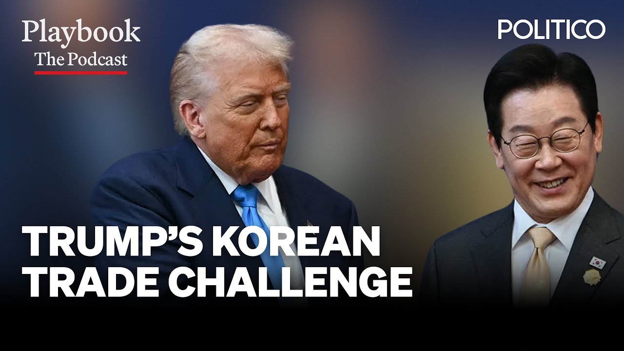Trump takes on tricky trade talks | The Playbook Podcast
