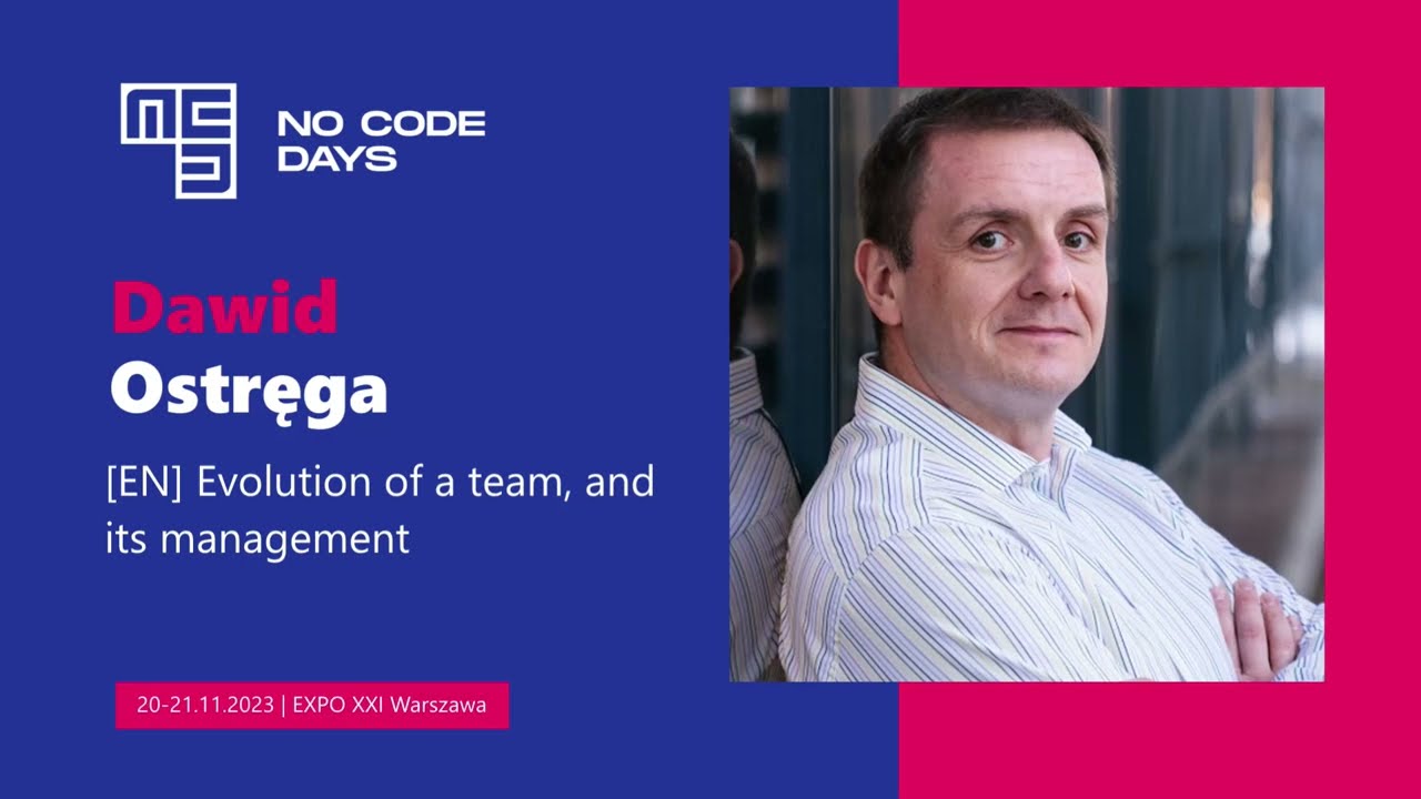 Dawid Ostręga: Evolution of a team, and its management