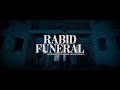 Rabid Funeral