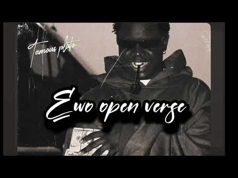 Ewo (open verse )—famous Pluto,shallipopi , zerrydl