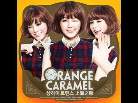 Orange Caramel - Shanghai Romance (Audio mp3 + DL)