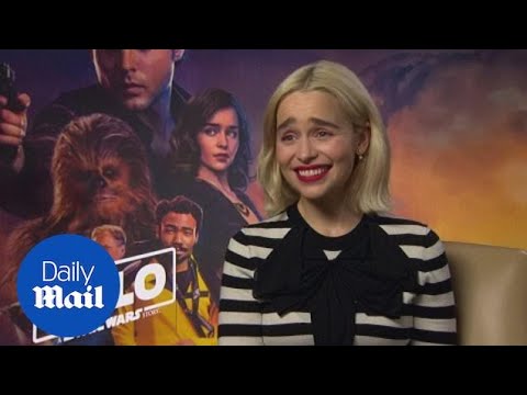 Emilia Clarke on difference between being in Game of Thrones & Solo - Daily Mail