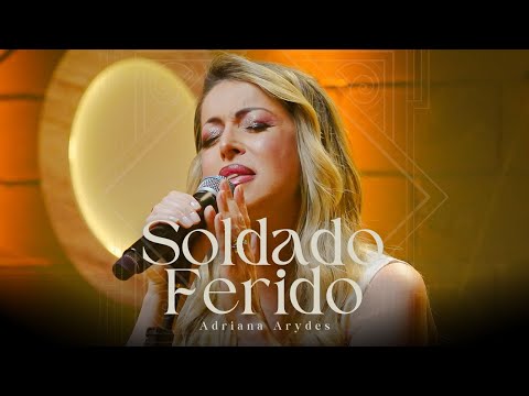 Adriana Arydes – Soldado Ferido