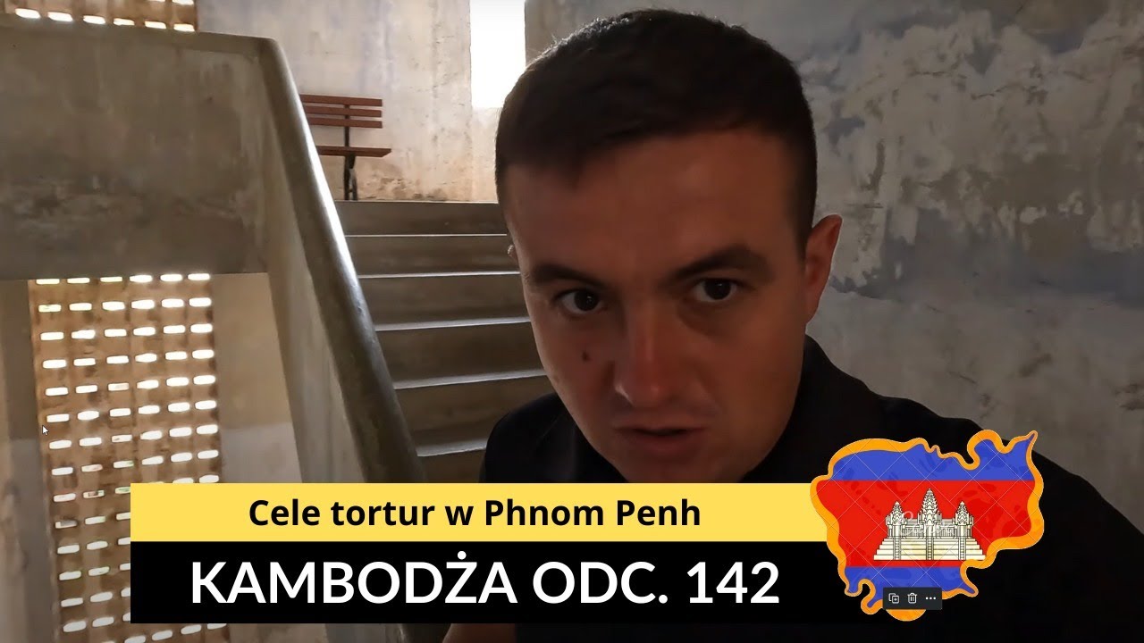 Kambodża - Cele tortur w Phnom Penh (odc. 142)