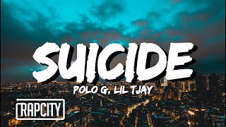 Polo G - Suicide (Lyrics) ft. Lil Tjay