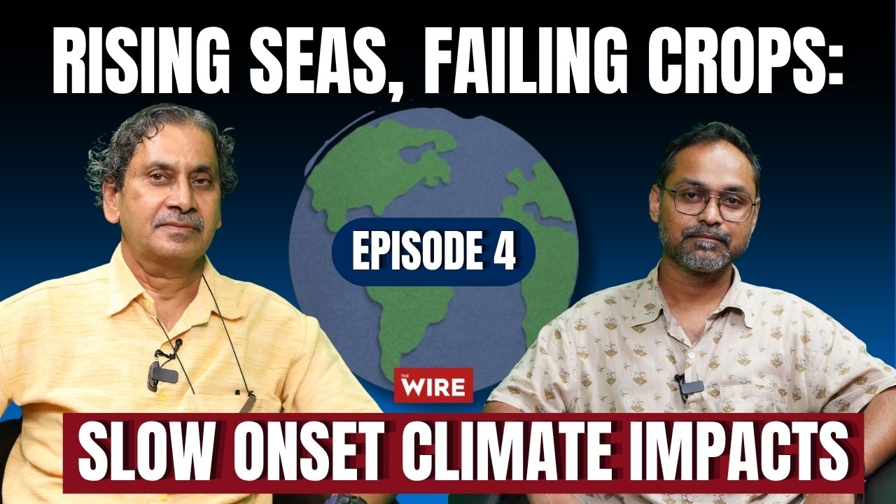 Rising Seas, Failing Crops: Slow Onset Climate Impacts