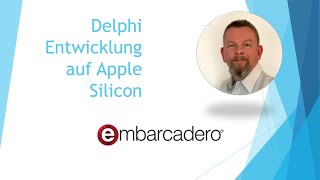 Delphi Development on Apple Silicon