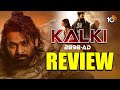 Kalki 2898 AD Review | ‘కల్కి 2898 AD’ మూవీ రివ్యూ | Prabhas | Nag Ashwin | Deepika Padukone | 10TV