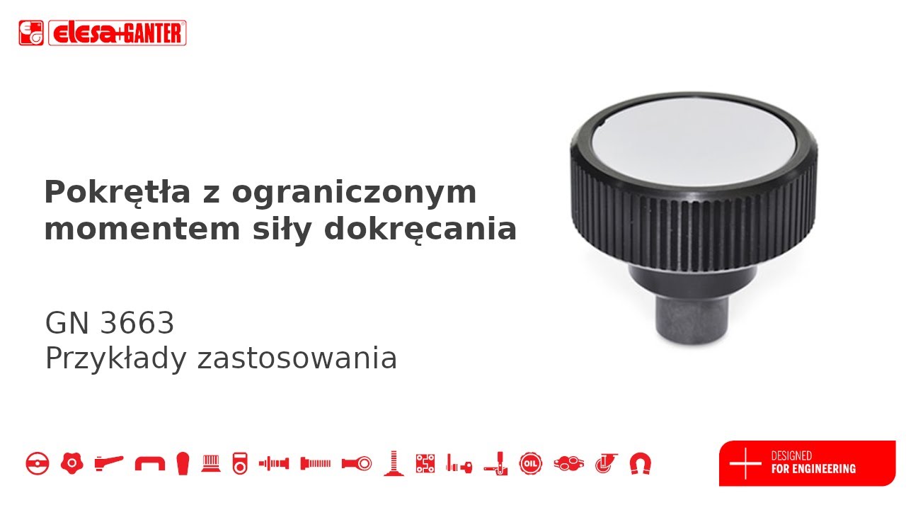 Pokrętła z ograniczonym momentem siły dokręcania GN 3663 (Przykłady zastosowań) video