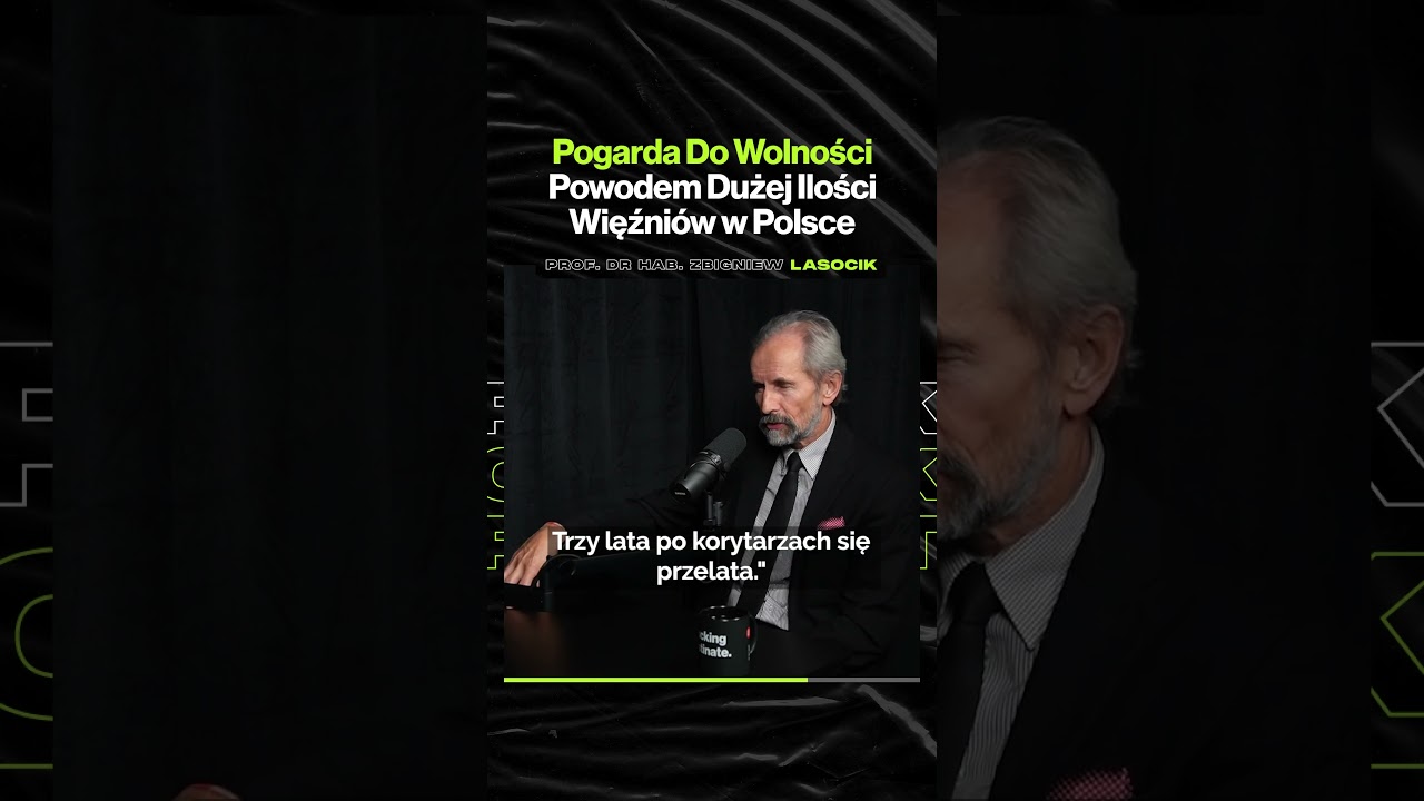 Pogarda Do Wolności Powodem Dużej Ilości Więźniów w Polsce – ft. prof. Zbigniew Lasocik