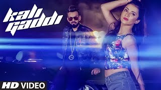 Kali Gaddi – Dev Arora Ft Desi Routz Video HD