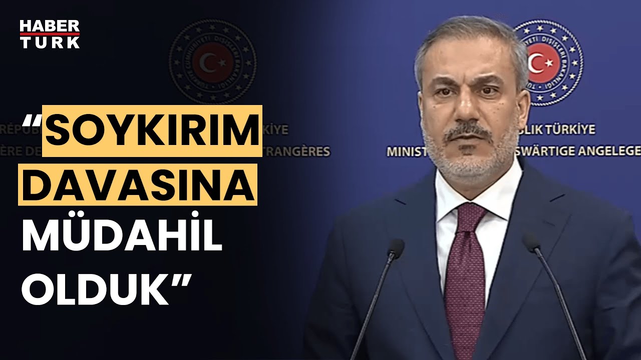 Son Dakika! Hakan Fidan: "Türkiye, G. Afrika'nın açtığı davaya müdahil oldu"