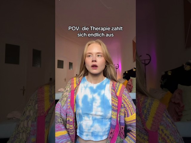 Wenn sich Therapie endlich auszahlt