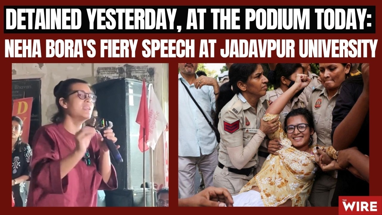 Detained Yesterday, at the Podium Today: Neha Bora's Fiery Speech at Jadavpur University