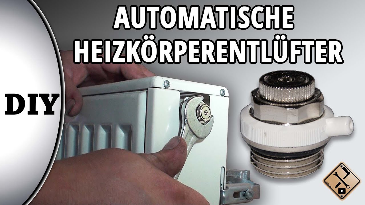 Wunderschöne Automatischer Entlüfter Heizung Einbau Bild